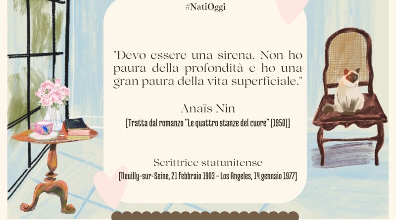 Il Calendario del Salotto Letterario, 21 febbraio: “Devo essere una sirena…” (Anaïs Nin)
