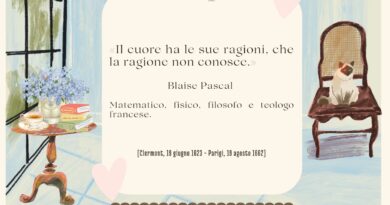 Il Calendario del Salotto Letterario, 19 giugno: “Il cuore ha le sue ragioni…” (B. Pascal)