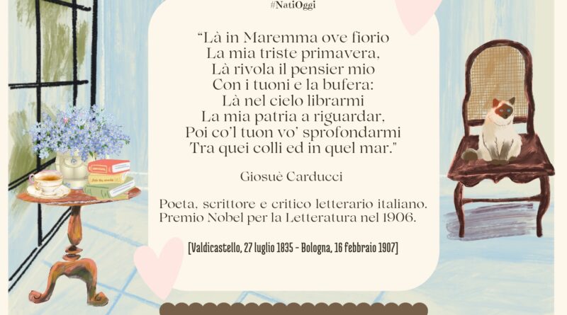 Il Calendario del Salotto Letterario, 27 luglio: “Là in Maremma…” (Giosuè Carducci)