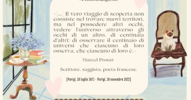 Il Calendario del Salotto Letterario, 10 luglio: “Il vero viaggio…” (M. Proust)