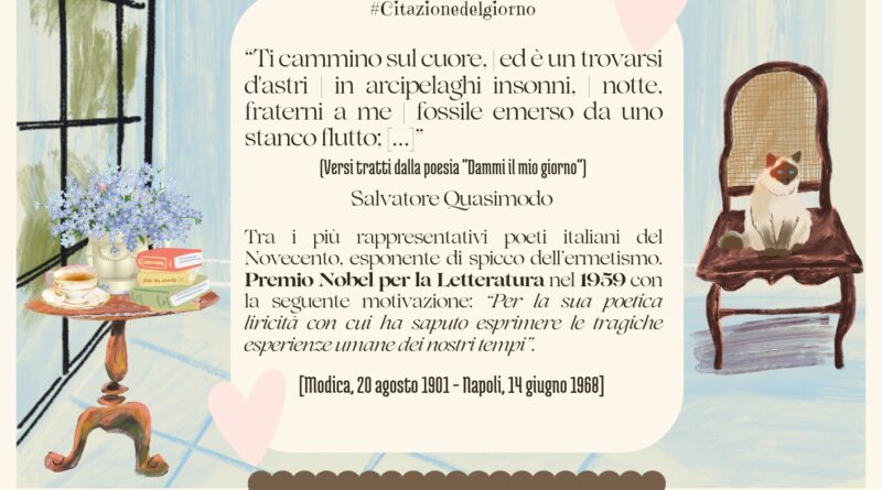 Il Calendario del Salotto Letterario, 20 agosto: “Dammi il mio giorno” (Salvatore Quasimodo)