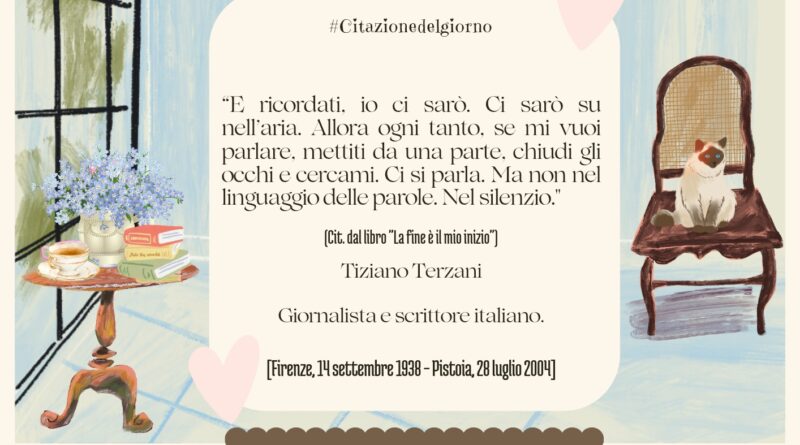 Il Calendario del Salotto Letterario, 14 settembre: “E ricordati…” (Tiziano Terzari)