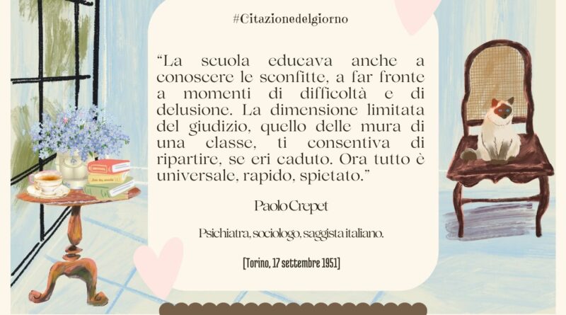 Il Calendario del Salotto Letterario, 17 gennaio: “La scuola educava…” (Paolo Crepet)