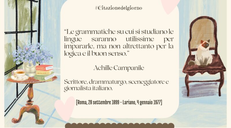 Il Calendario del Salotto Letterario, 28 settembre: “Le grammatiche su cui studiamo…” (A. Campanile)