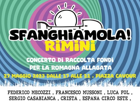 SFANGHIAMOLA! Rimini – Concerto di RACCOLTA FONDI per la Romagna allagata