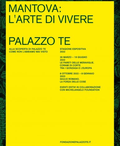 Mantova: l’Arte di vivere, il nuovo programma della stagione espositiva 2022 di Palazzo Te